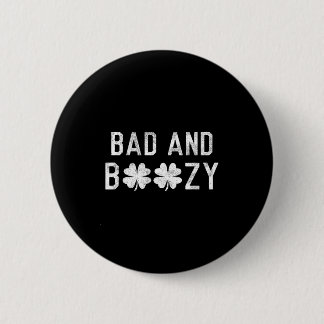 Chapa Redonda De 5 Cm Bad And Boozy St Patricks Day Shamrock Green 