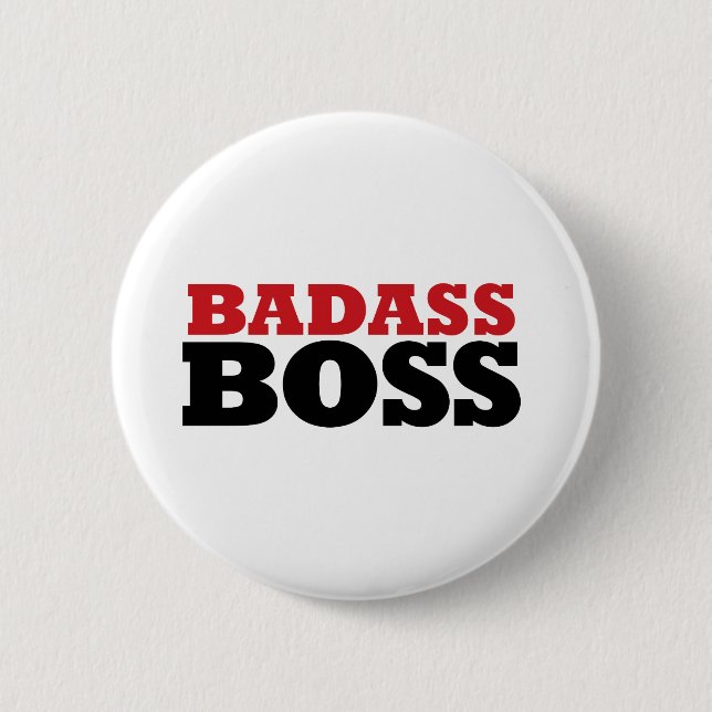 Chapa Redonda De 5 Cm Badass Funny Boss (Anverso)