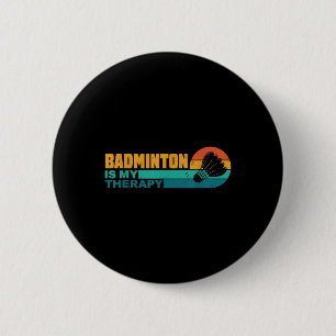 Chapa Redonda De 5 Cm Badminton es mi dieta de jugador de Badminton con