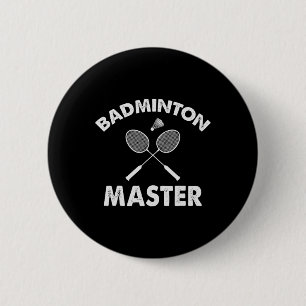 Chapa Redonda De 5 Cm Badminton Master Funny Badminton Player Shuttle Ra