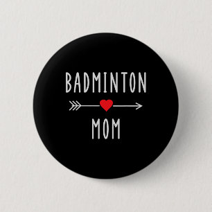 Chapa Redonda De 5 Cm Badminton Mom Badminton Player Mom Gift Funny Badm