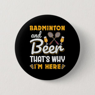 Chapa Redonda De 5 Cm Bádminton Y Cerveza Lanzadera Amante Del Bádminton