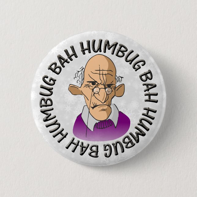 Chapa Redonda De 5 Cm Bah Humbug Old Man (Anverso)