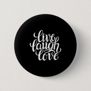 Chapa Redonda De 5 Cm Bahaas Tee Live Laugh Love Inspiration Cotes Grap