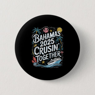 Chapa Redonda De 5 Cm Bahamas Navegando Juntos 2025 Partido de Verano Fa