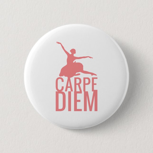 Chapa Redonda De 5 Cm Bailarina Carpe Diem (Anverso)