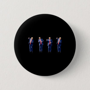 Chapa Redonda De 5 Cm Baile Divertido de Trump Bailando Como un Delincue