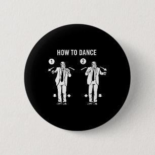 Chapa Redonda De 5 Cm Baile Divertido de Trump Cómo Bailar