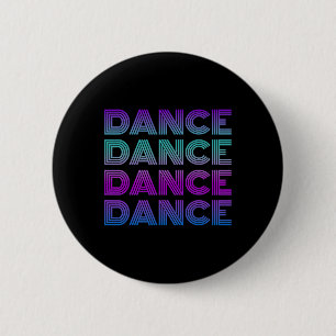 Chapa Redonda De 5 Cm Baile Retro Me encanta bailar Bailarín Adolescente