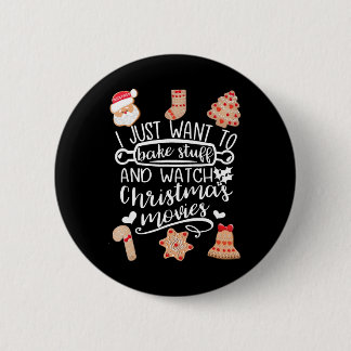Chapa Redonda De 5 Cm Bake Stuff y ver películas de Navidades
