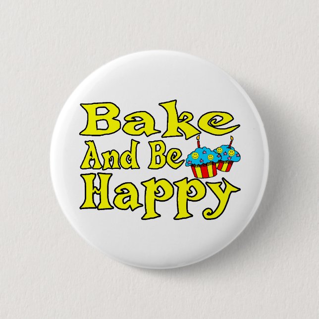 Chapa Redonda De 5 Cm Bake Y Be Happy (Anverso)