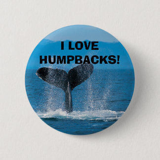 Chapa Redonda De 5 Cm ¡Ballena jorobada, AMO HUMPBACKS!