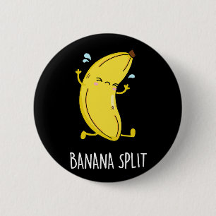 Chapa Redonda De 5 Cm Banana Split Funny Bailando Banana Pun (Oscuro BG)