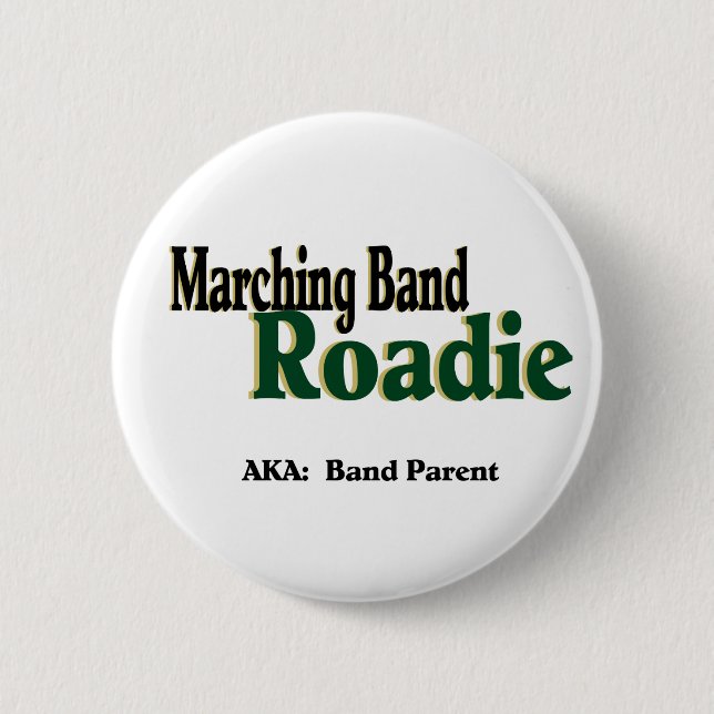 Chapa Redonda De 5 Cm Banda de marcha Roadie (Anverso)