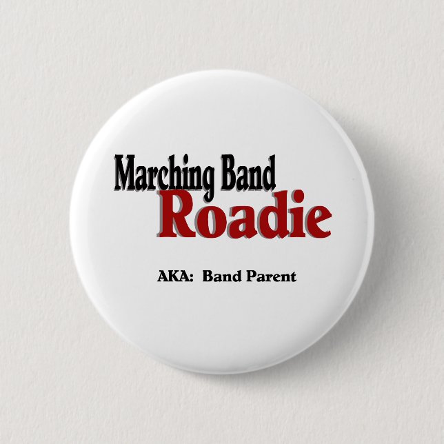 Chapa Redonda De 5 Cm Banda de marcha Roadie (Anverso)
