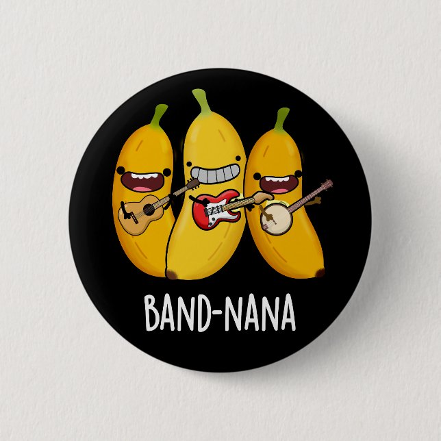 Chapa Redonda De 5 Cm Banda-nana Funny Fruit Banana Pun Dark BG (Anverso)