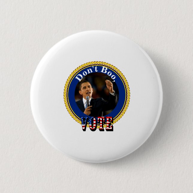 Chapa Redonda De 5 Cm Barack Obama Dont Boo Vote  (Anverso)