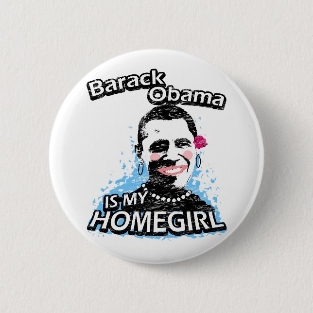 Chapa Redonda De 5 Cm Barack Obama es mi homegirl (Anverso)