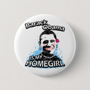 Chapa Redonda De 5 Cm Barack Obama es mi homegirl