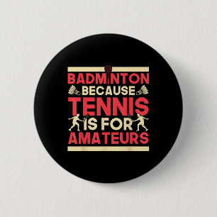 Chapa Redonda De 5 Cm Barco De Birdie Badminton Porque El Tenis Es Para