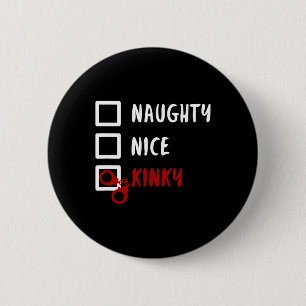Chapa Redonda De 5 Cm Bastante traviesa Navidades Kinky Lista de esposas