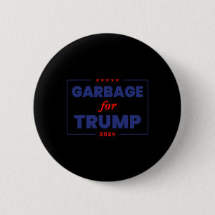 Chapa Redonda De 5 Cm Basura para Trump 2024 Funny Supporter Trump 1