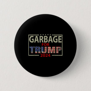 Chapa Redonda De 5 Cm Basura para Trump 2024 Tees - partidario de Trump