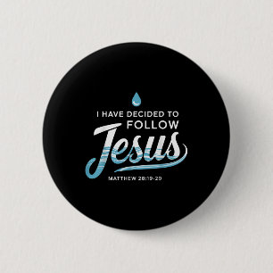 Chapa Redonda De 5 Cm Bautizado He Decidido Seguir El Bautismo De Jesús