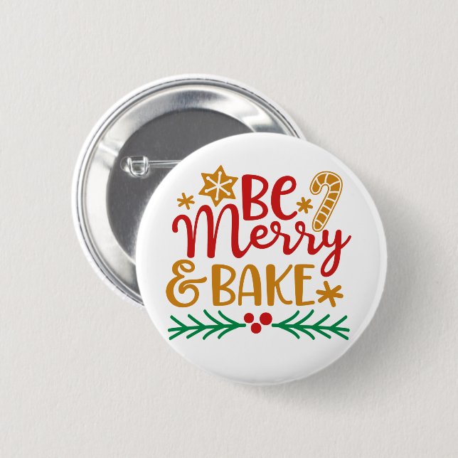 Chapa Redonda De 5 Cm Be Merry Bake (Anverso y reverso)