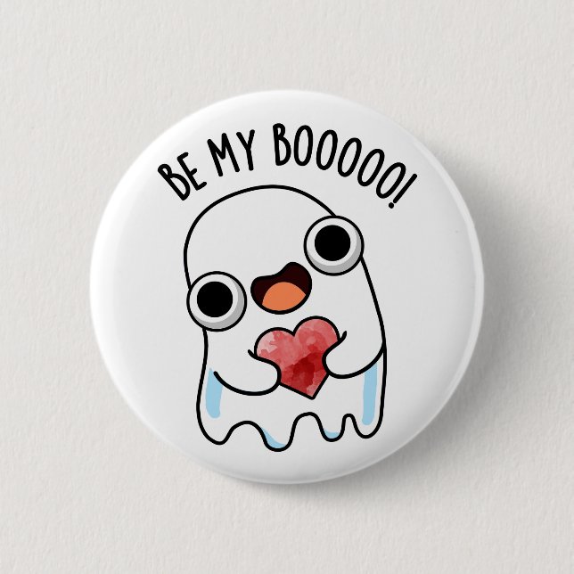 Chapa Redonda De 5 Cm Be My Boo Funny Ghost Pun (Anverso)