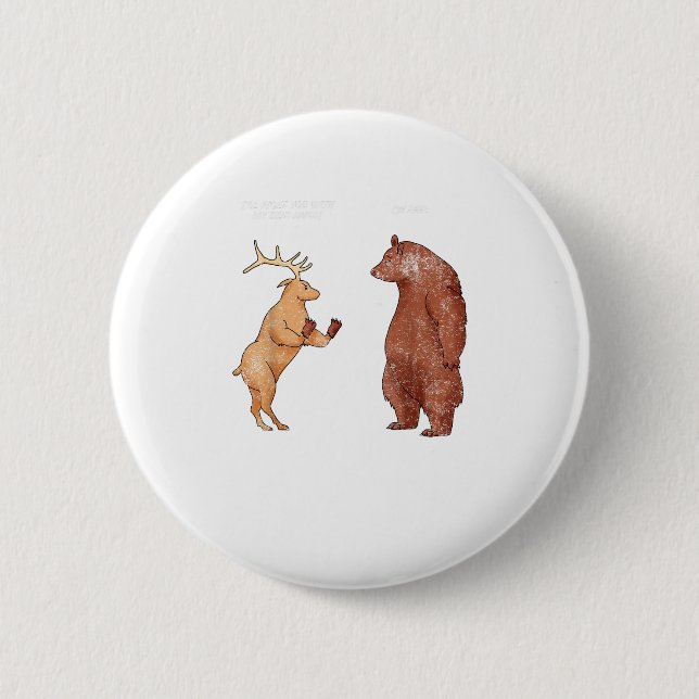 Chapa Redonda De 5 Cm Bear Hands Oh Deer Funny Sayings Pun Gift  (Anverso)