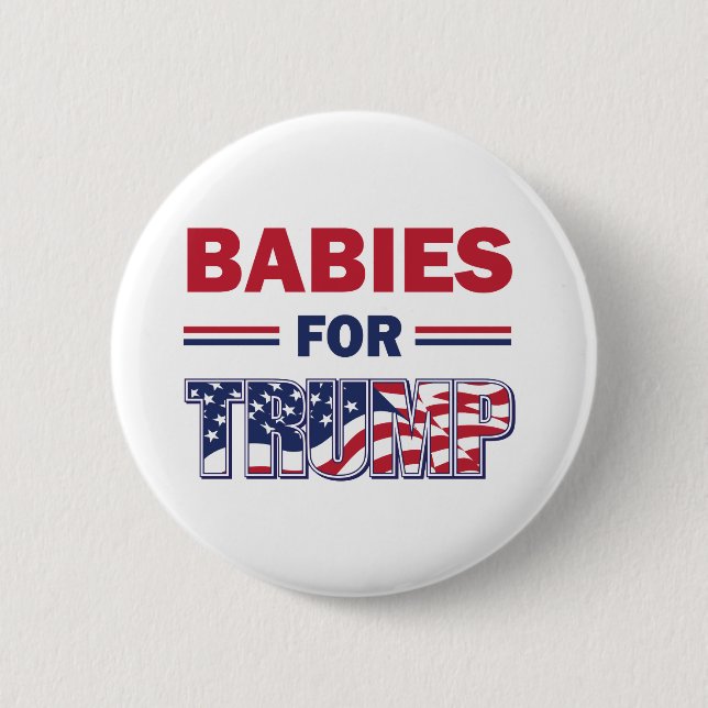 Chapa Redonda De 5 Cm Bebés para Trump (Anverso)