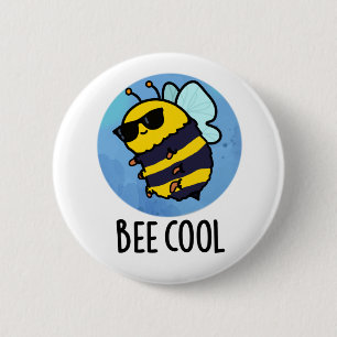 Chapa Redonda De 5 Cm Bee Guay Funny Insect Bee Pun