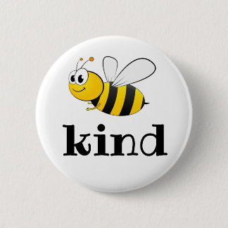 Chapa Redonda De 5 Cm Bee Kind Button Badge