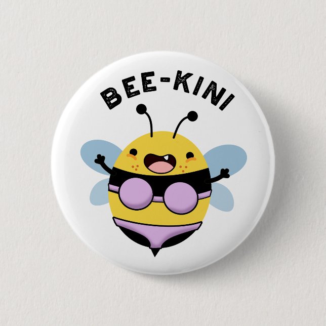 Chapa Redonda De 5 Cm Bee-kini Funny Bee Puns (Anverso)