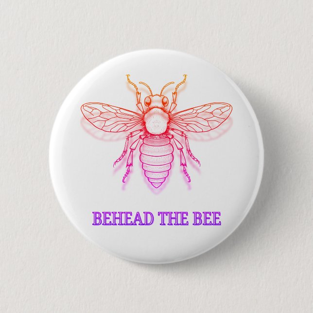 Chapa Redonda De 5 Cm Behead The Bee (Anverso)