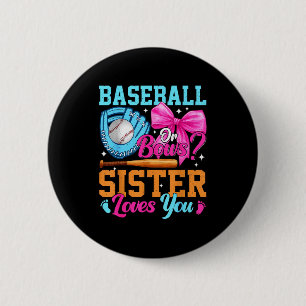 Chapa Redonda De 5 Cm Béisbol o lazos a tu hermana le encanta el género
