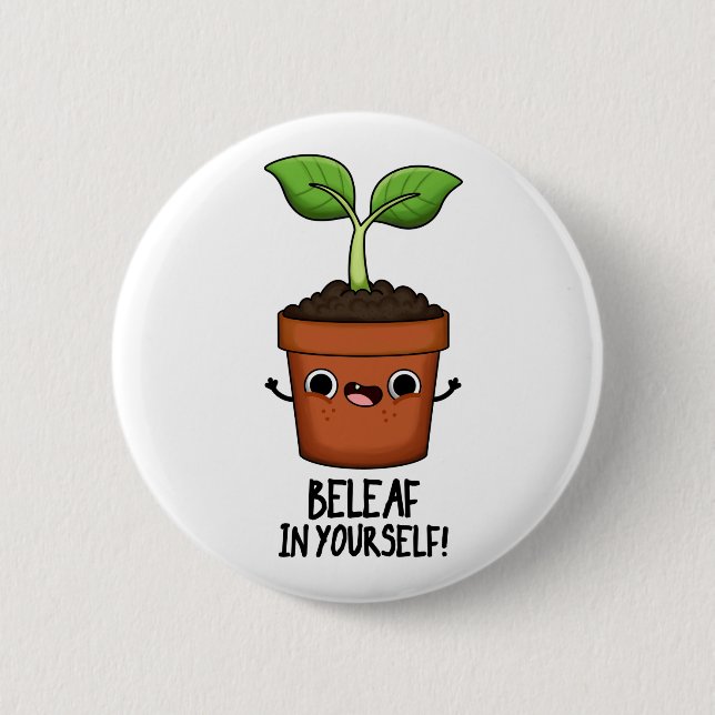 Chapa Redonda De 5 Cm Beleaf En Tu Funny Planta Pun (Anverso)