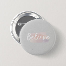 Chapa Redonda De 5 Cm Believe calligraphic text
