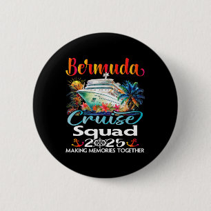 Chapa Redonda De 5 Cm Bermuda Cruise Squad 2025 Bermuda Friend Family Cr