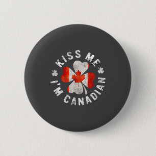 Chapa Redonda De 5 Cm Bésame Soy Canadiense Día de San Patricio Regalo C