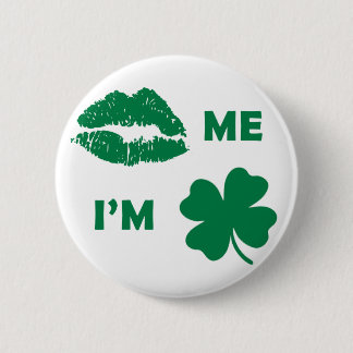 Chapa Redonda De 5 Cm Bésame, soy el irlandés St Patrick's Day Shamrock