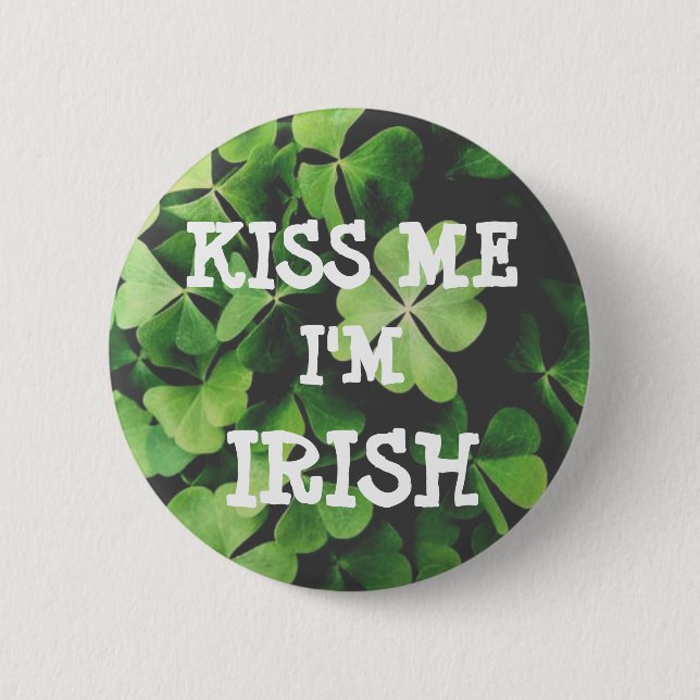 Chapa Redonda De 5 Cm Bésame soy IRISH (Anverso)