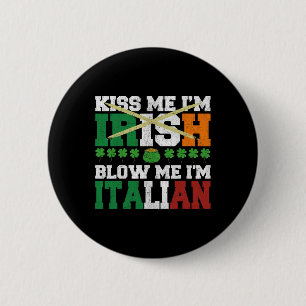 Chapa Redonda De 5 Cm Bésame Soy Irlandés Pégame Soy Italiano St Patrick