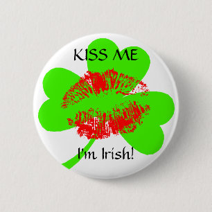 Chapa Redonda De 5 Cm ¡Béseme, yo son irlandés!