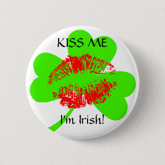 Chapa Redonda De 5 Cm ¡Béseme, yo son irlandés!