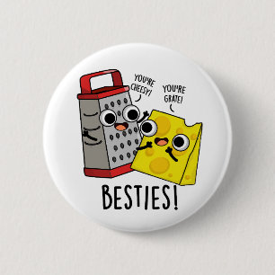 Chapa Redonda De 5 Cm Besties Grater Pun