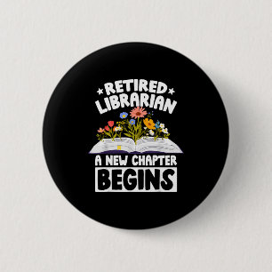 Chapa Redonda De 5 Cm Bibliotecario jubilado nuevo capítulo comienza jub
