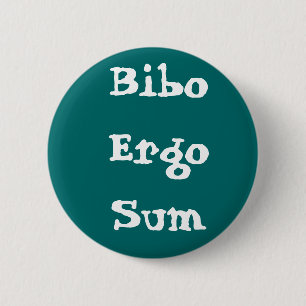 Chapa Redonda De 5 Cm Bibo Ergo Sum
