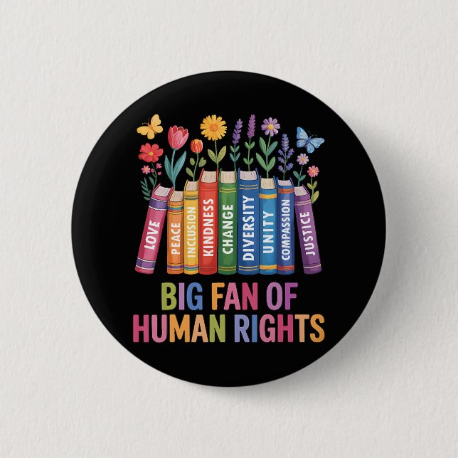 Chapa Redonda De 5 Cm Big Fan Of Human Rights  (Anverso)
